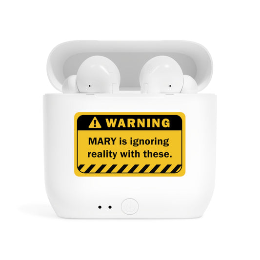 Earbuds | Funny Warning Sign Customizable Name - White / One size - Accessories