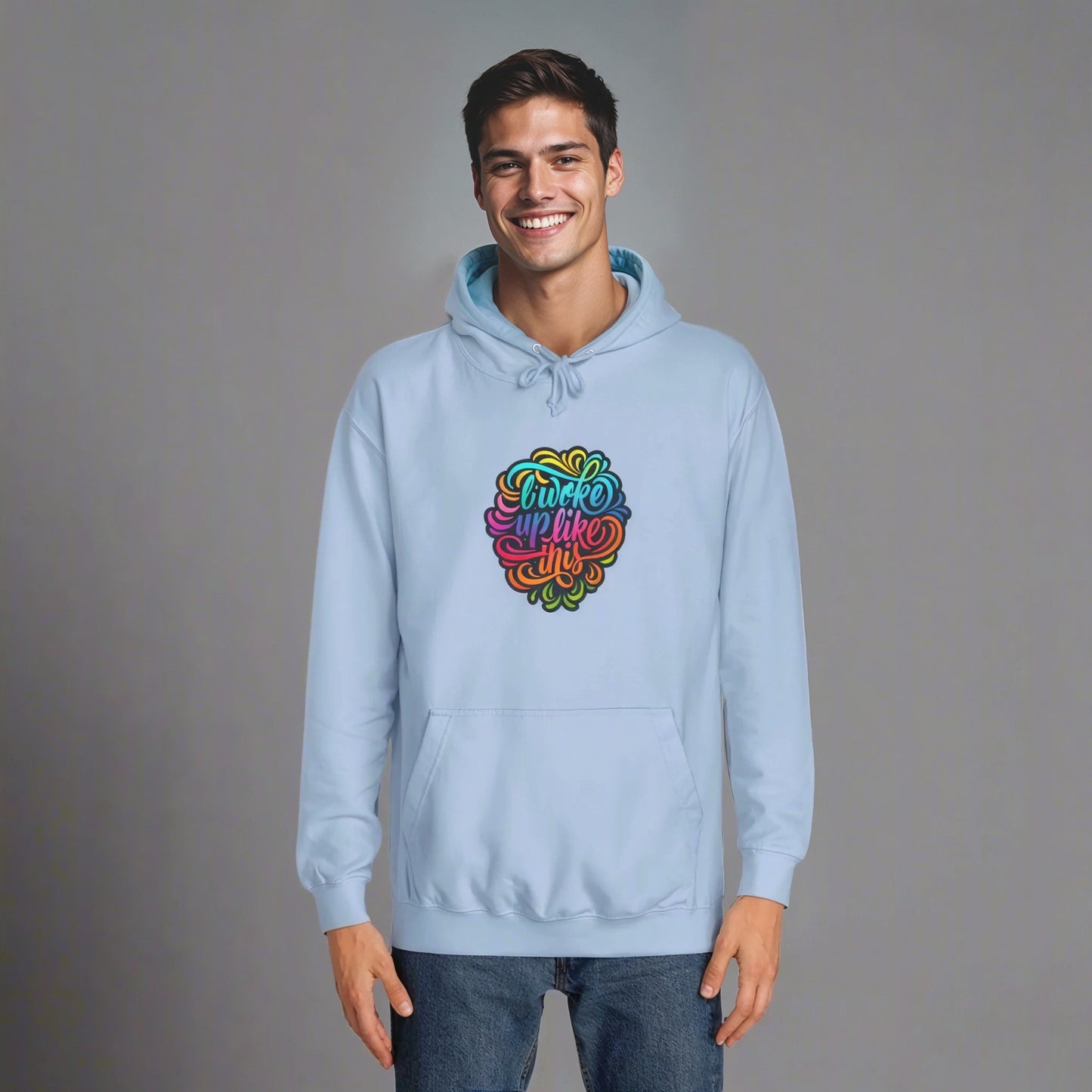 Woke Up Like This Hoodie – Unisex College Casual Wear