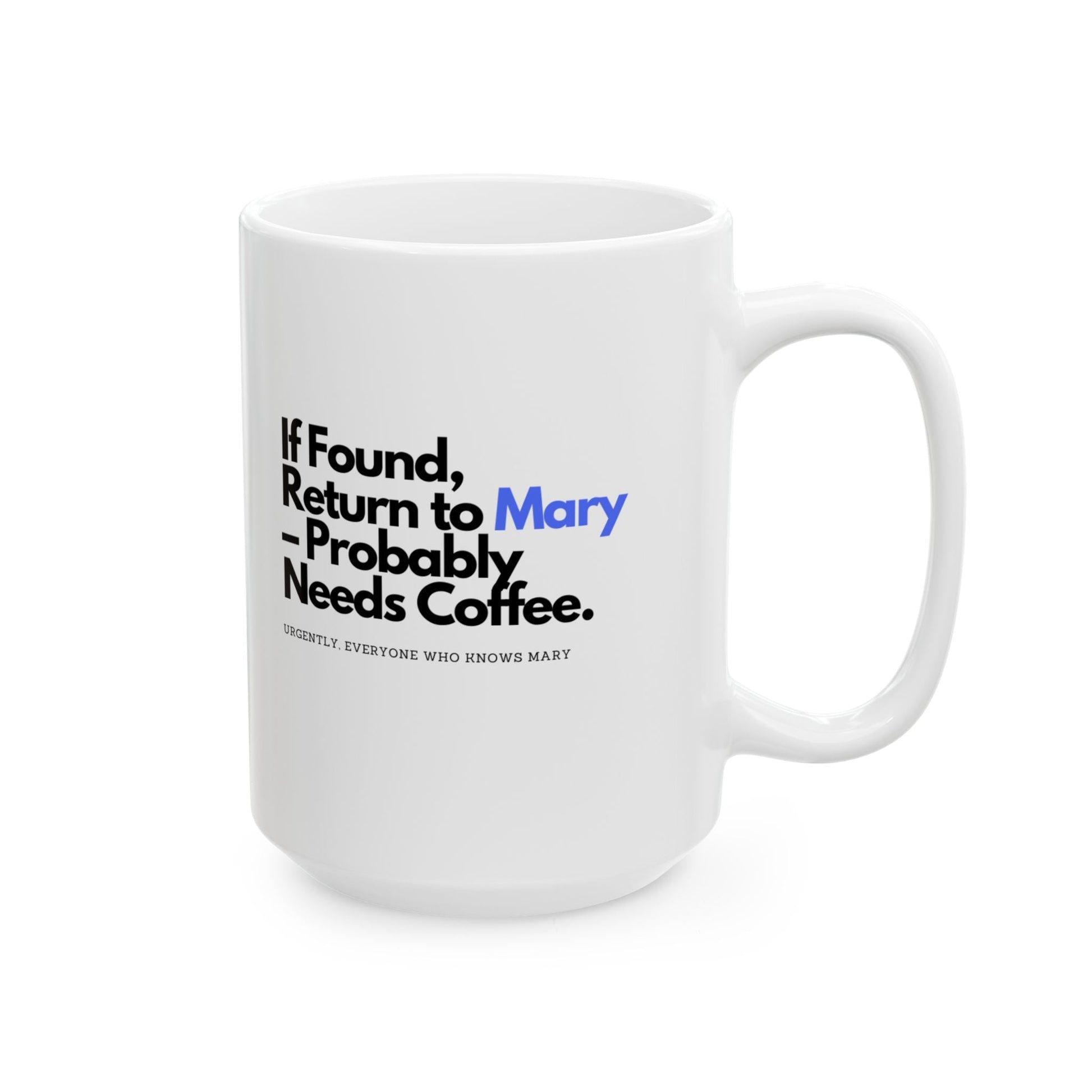 Personalized Ceramic Mug (11oz 15oz) - Mug