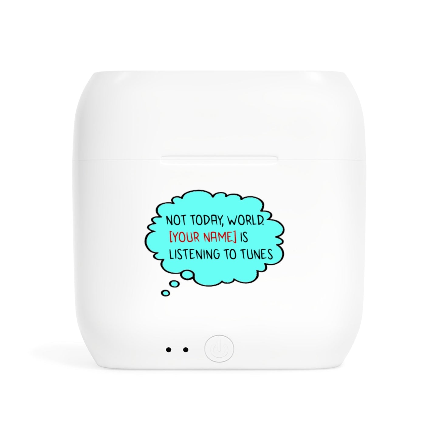 Wireless Earbuds with Customizable Funny Quote - White / One size - Accessories